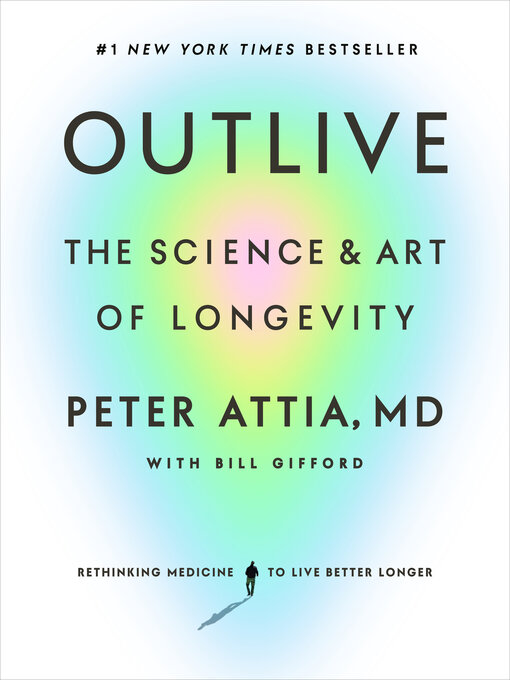 Title details for Outlive by Peter Attia, MD - Wait list